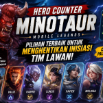 Hero Counter Minotaur Mobile Legends, Pilihan Terbaik untuk Menghentikan Inisiasi Tim Lawan